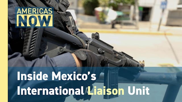 This Week on Americas Now: How Mexico...