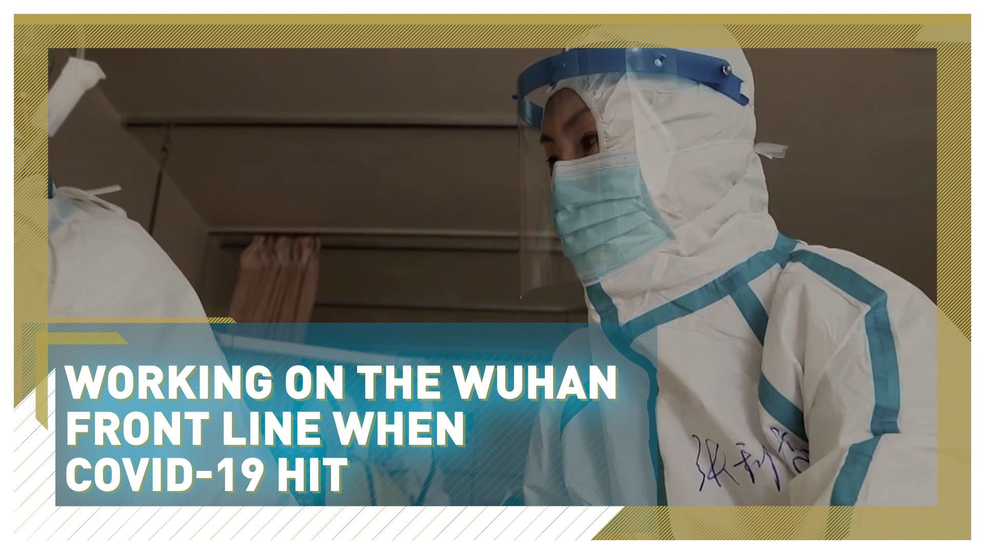 Working on the Wuhan front line when COVID-19 hit