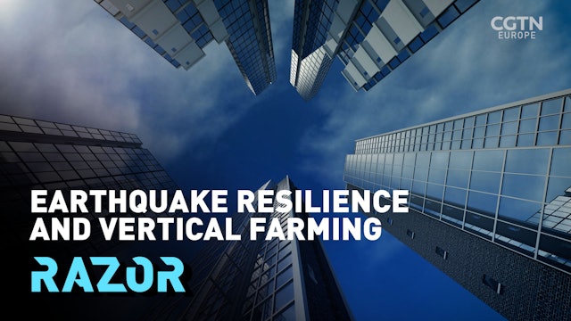 Earthquake resilience and vertical farming: #RAZOR full episode