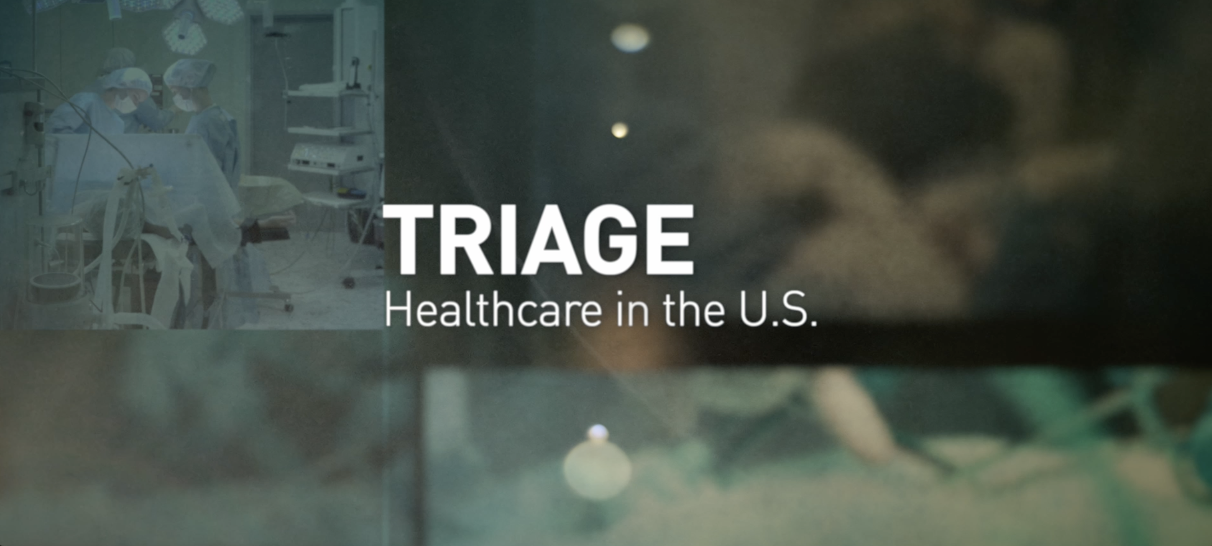 Triage: Healthcare in the U.S.