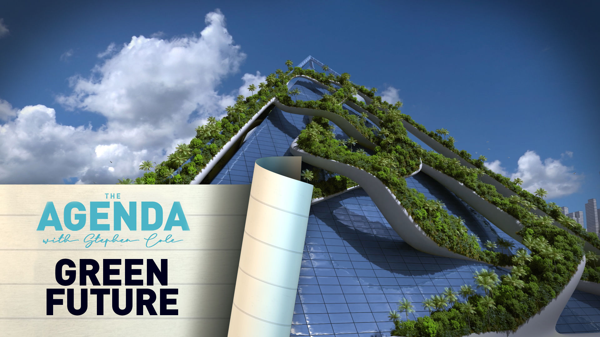 COP26: Green Future - The Agenda with Stephen Cole