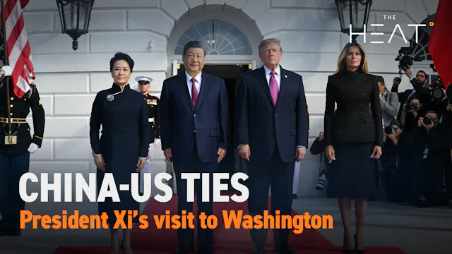 The Heat: China-US Ties | President X...