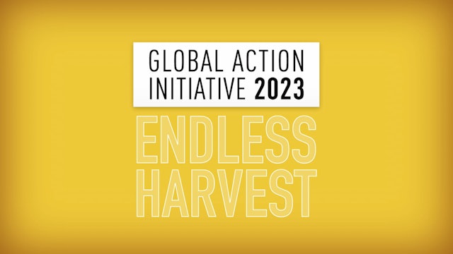Global Action Initiative – Endless Harvest