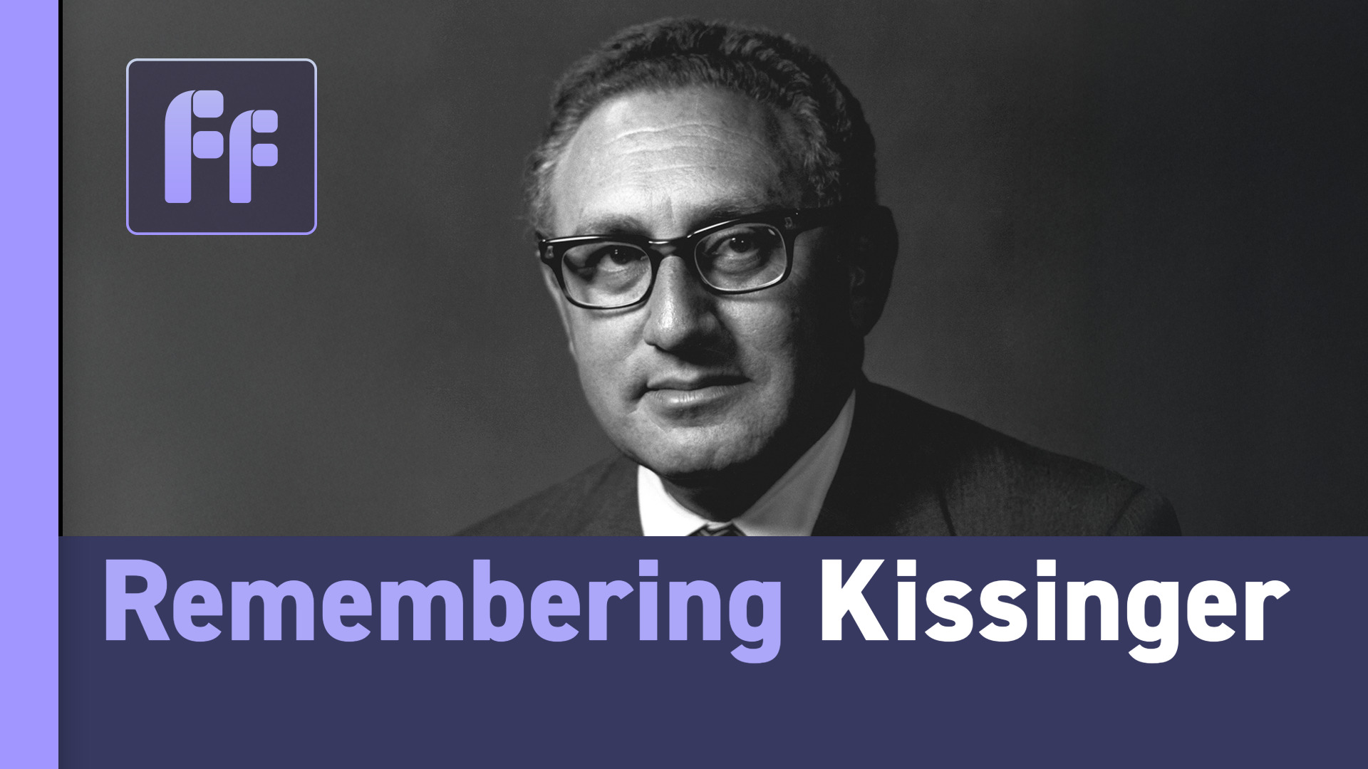 Full Frame: Remembering Kissinger