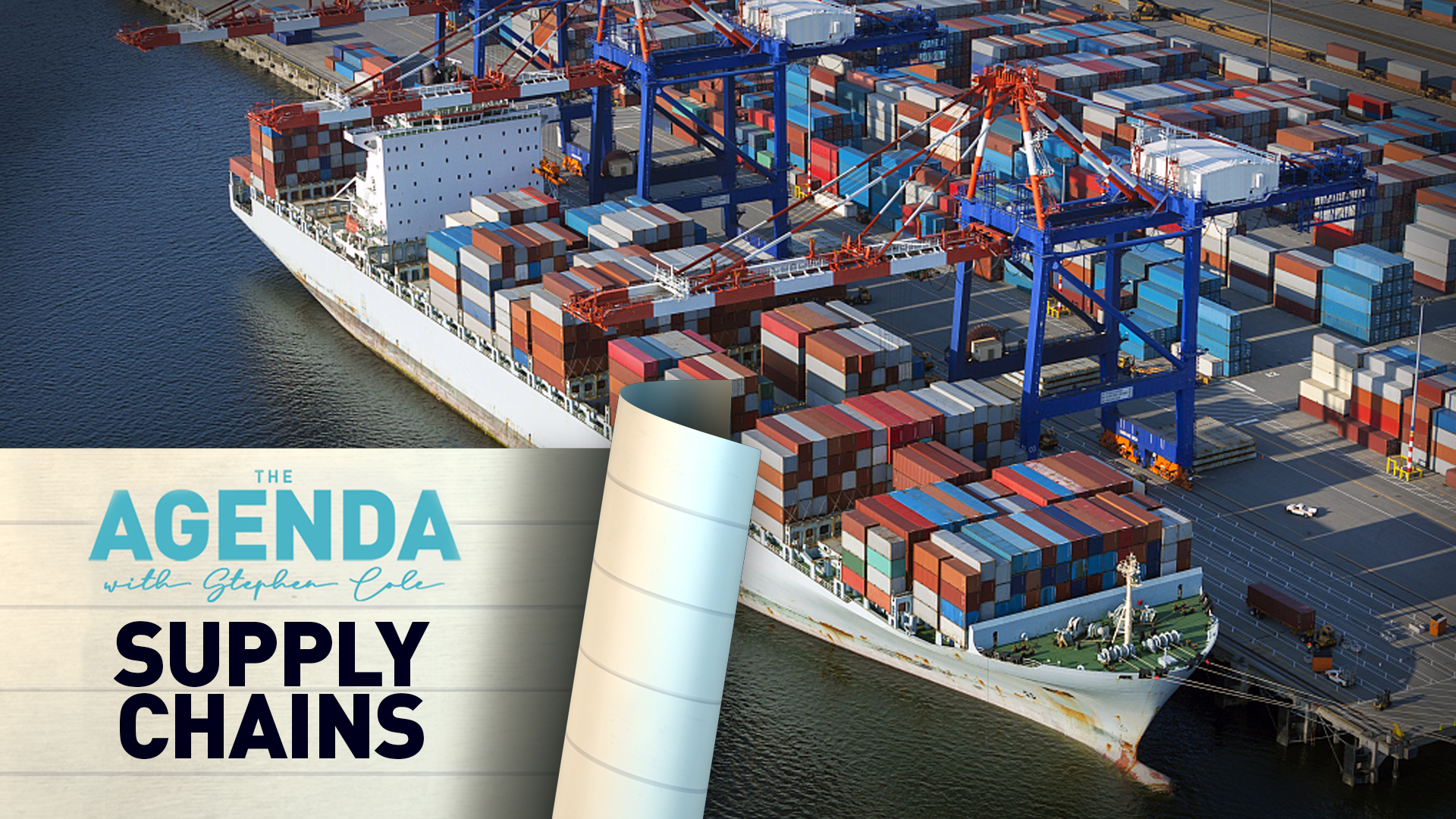 SUPPLY CHAINS - The Agenda with Stephen Cole