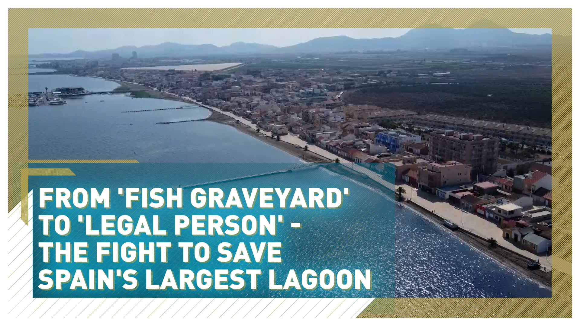  The fight to save Spain's largest lagoon