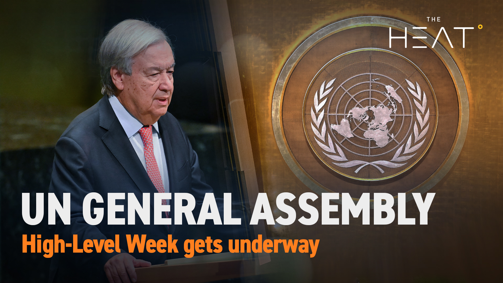The Heat: UN General Assembly | High-Level Week