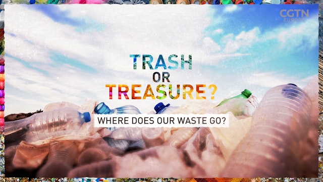 Trash or Treasure? - Where does our waste go?