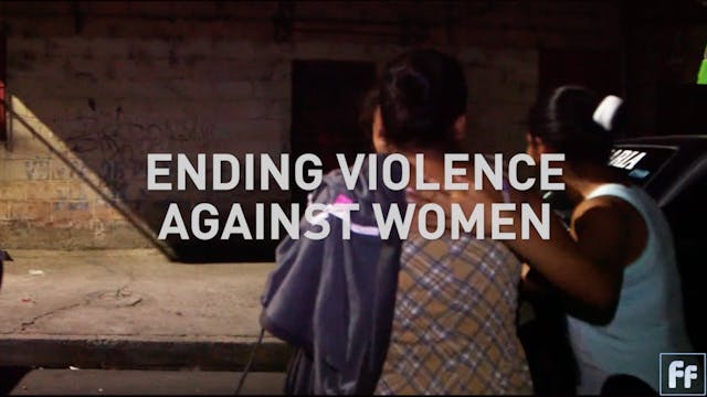 Full Frame: Ending Violence Against W...