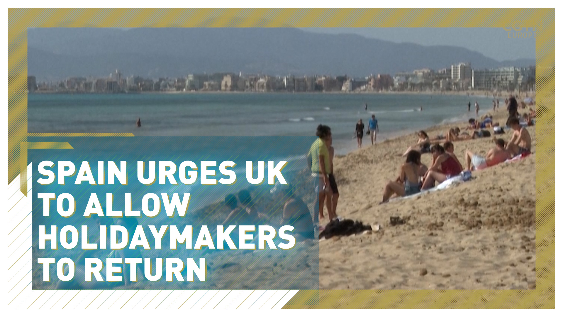 Spain urges UK to allow holidaymakers to return in June