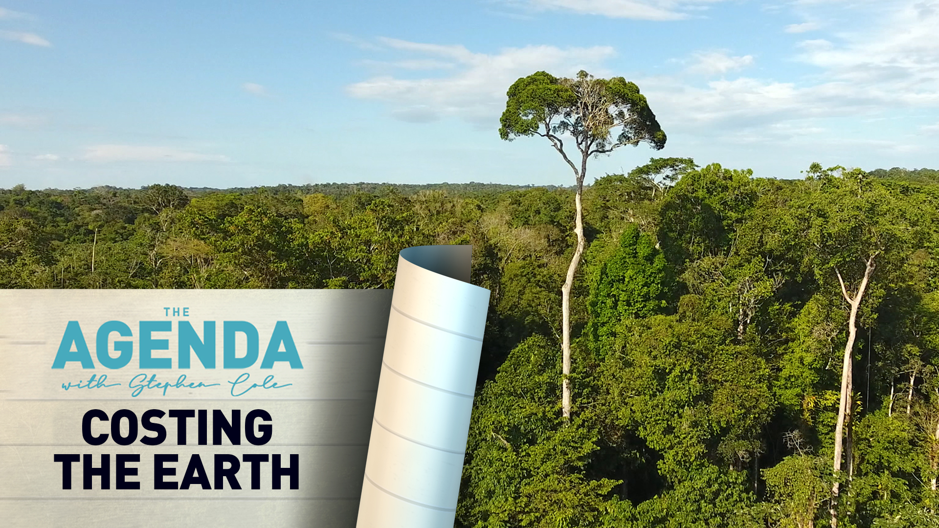 COSTING THE EARTH - The Agenda with Stephen Cole