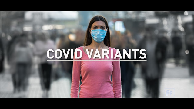 Full Frame: COVID Variants