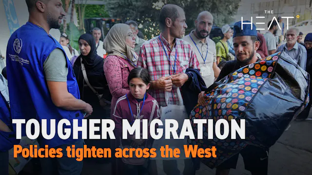 The Heat: Tougher Migration Policies ...