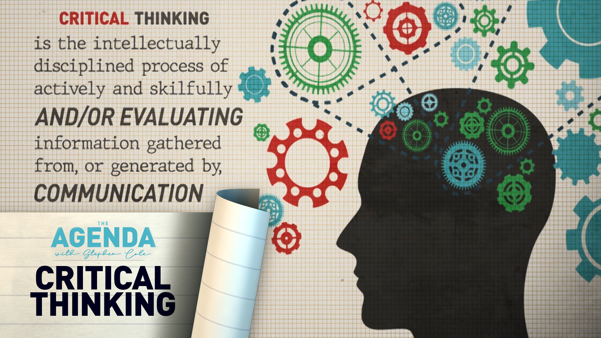 CRITICAL THINKING - The Agenda with Stephen Cole