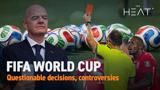 The Heat: FIFA World Cup | Controvers...