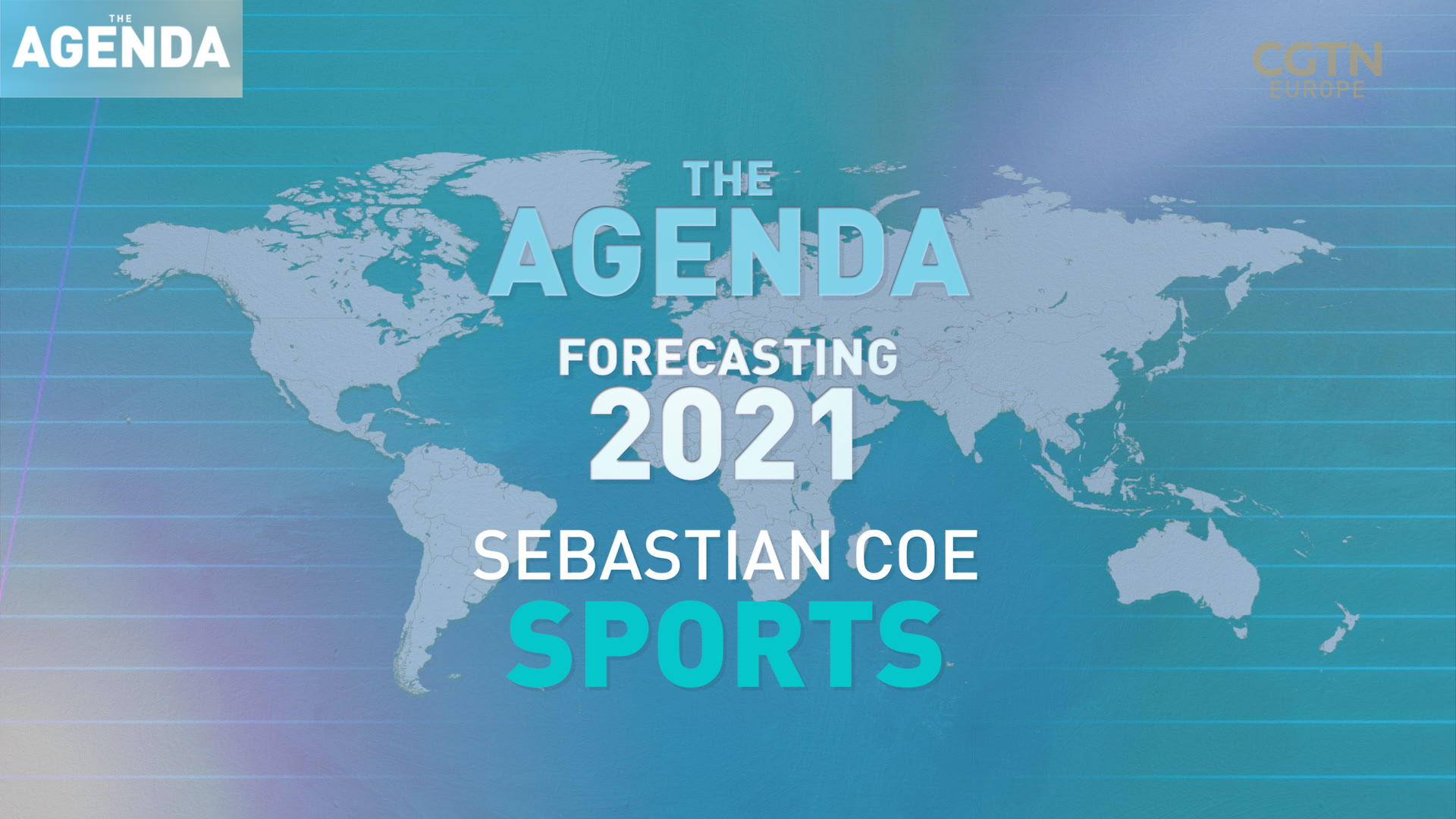 FORECASTING 2021: Sebastian Coe - #TheAgenda with Stephen Cole