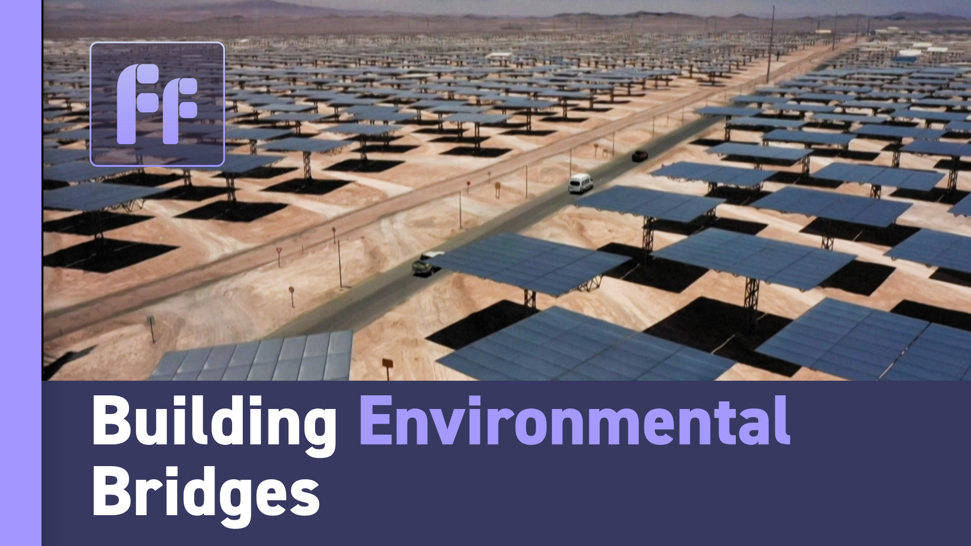 Full Frame: Building Environmental Bridges