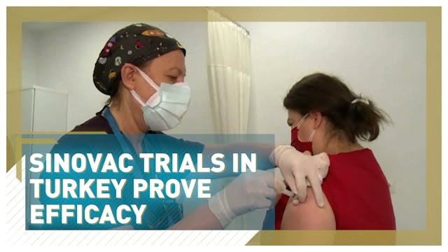 Sinovac trials in Turkey prove effici...