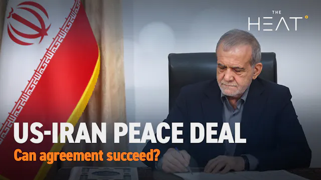 The Heat: US-Iran Peace Deal | Can ag...