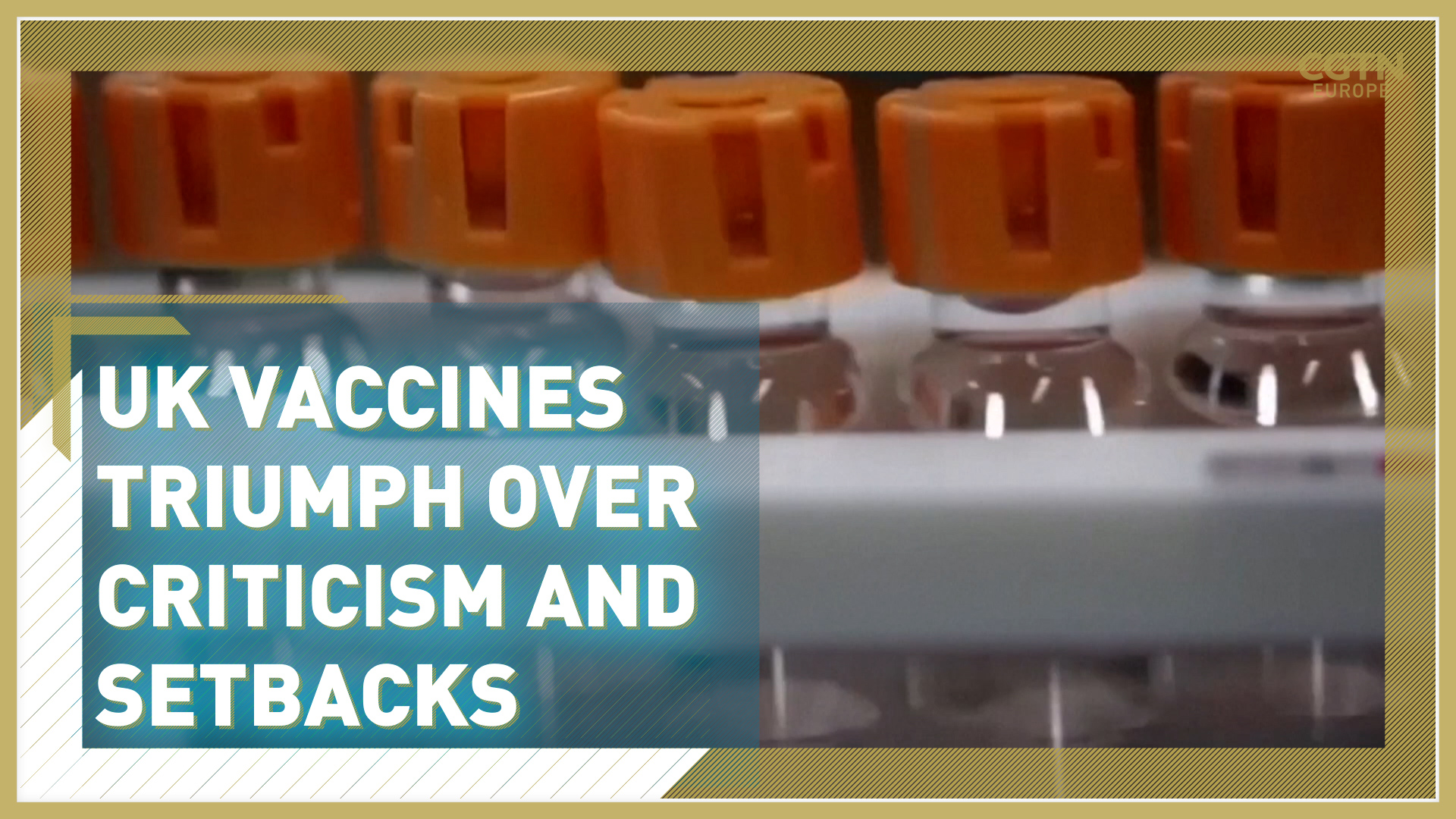 UK vaccines triumph over criticism and setbacks