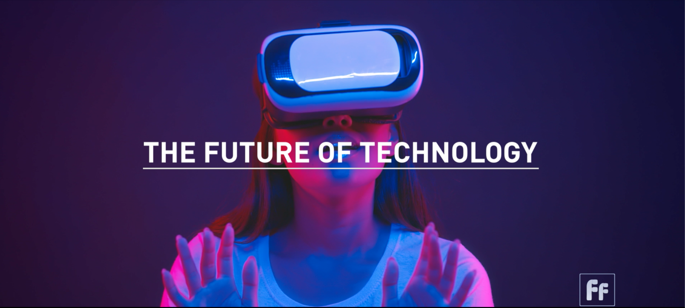 Full Frame: The Future of Technology