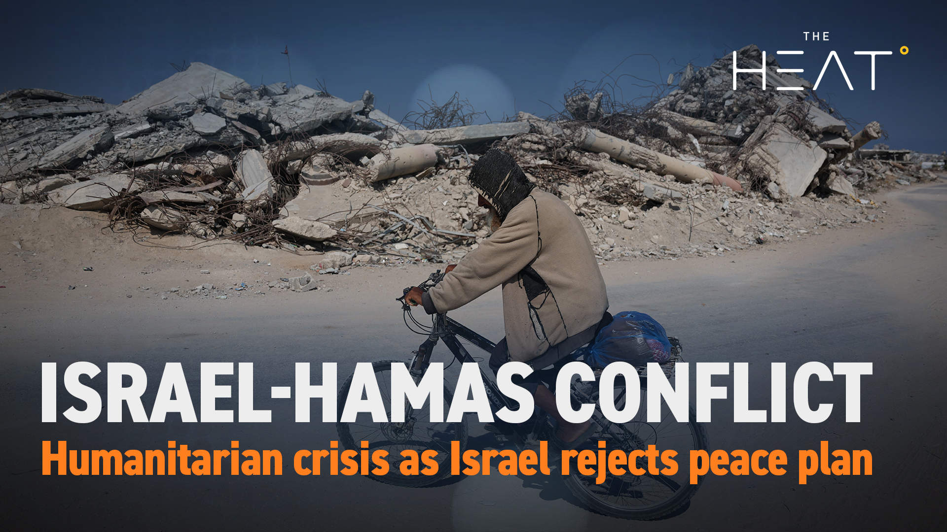 The Heat: Israel-Hamas conflict | What’s next?