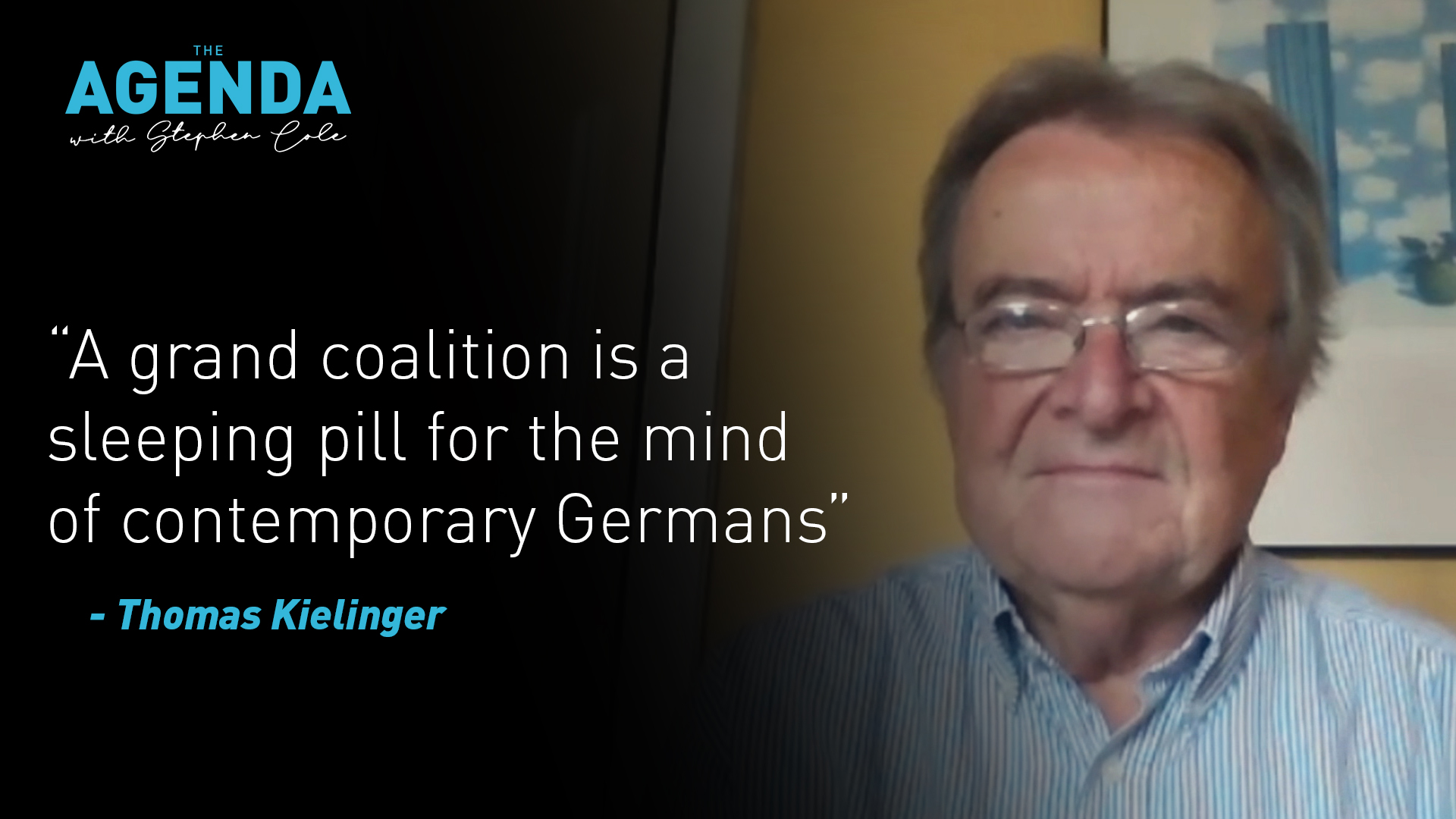 'A grand coalition is a sleeping pill for the mind of contemporary Germans'