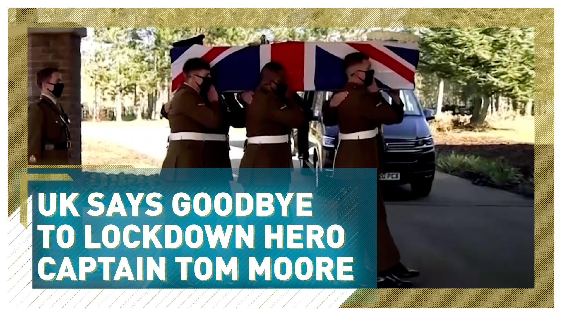 UK says goodbye to lockdown hero Captain Tom Moore