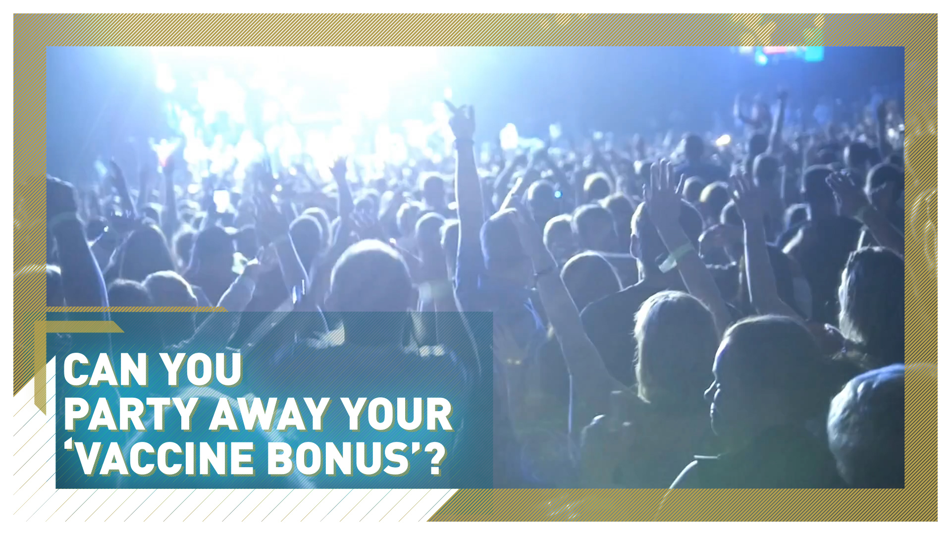 Can you party away your 'vaccine bonus'? 