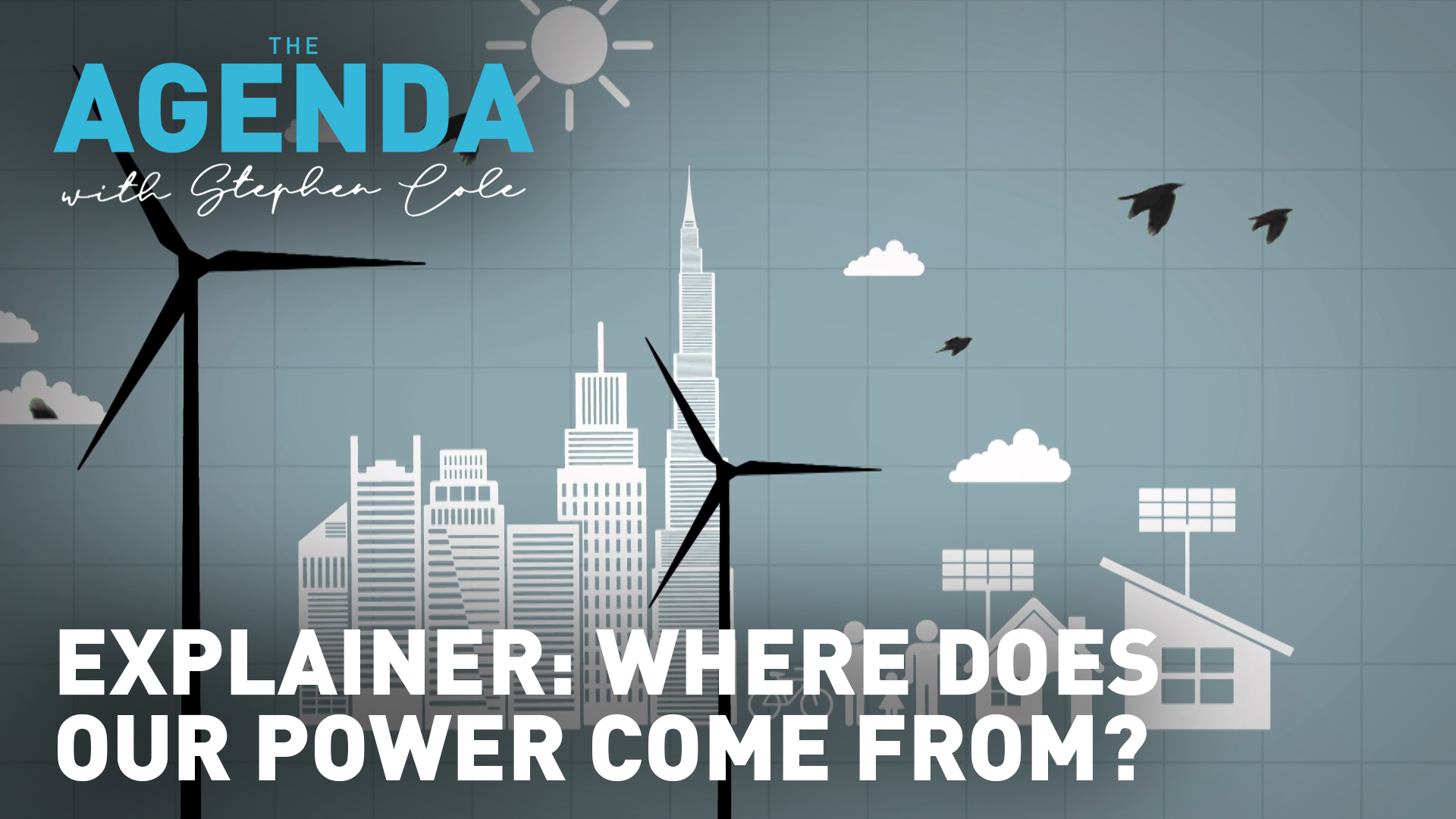 Where does our power come from? - #TheAgenda with Stephen Cole