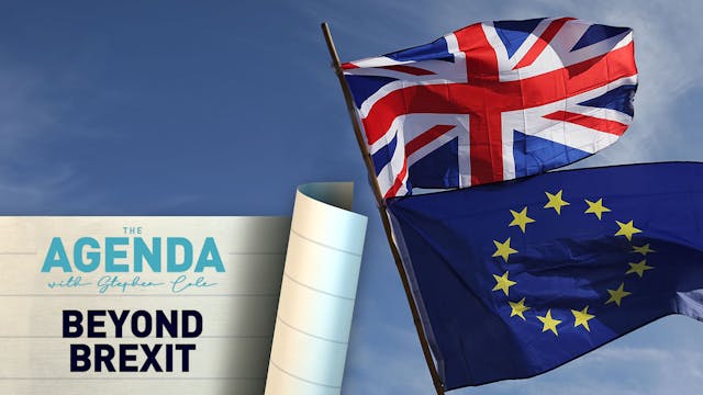 BEYOND BREXIT - #TheAgenda with Steph...