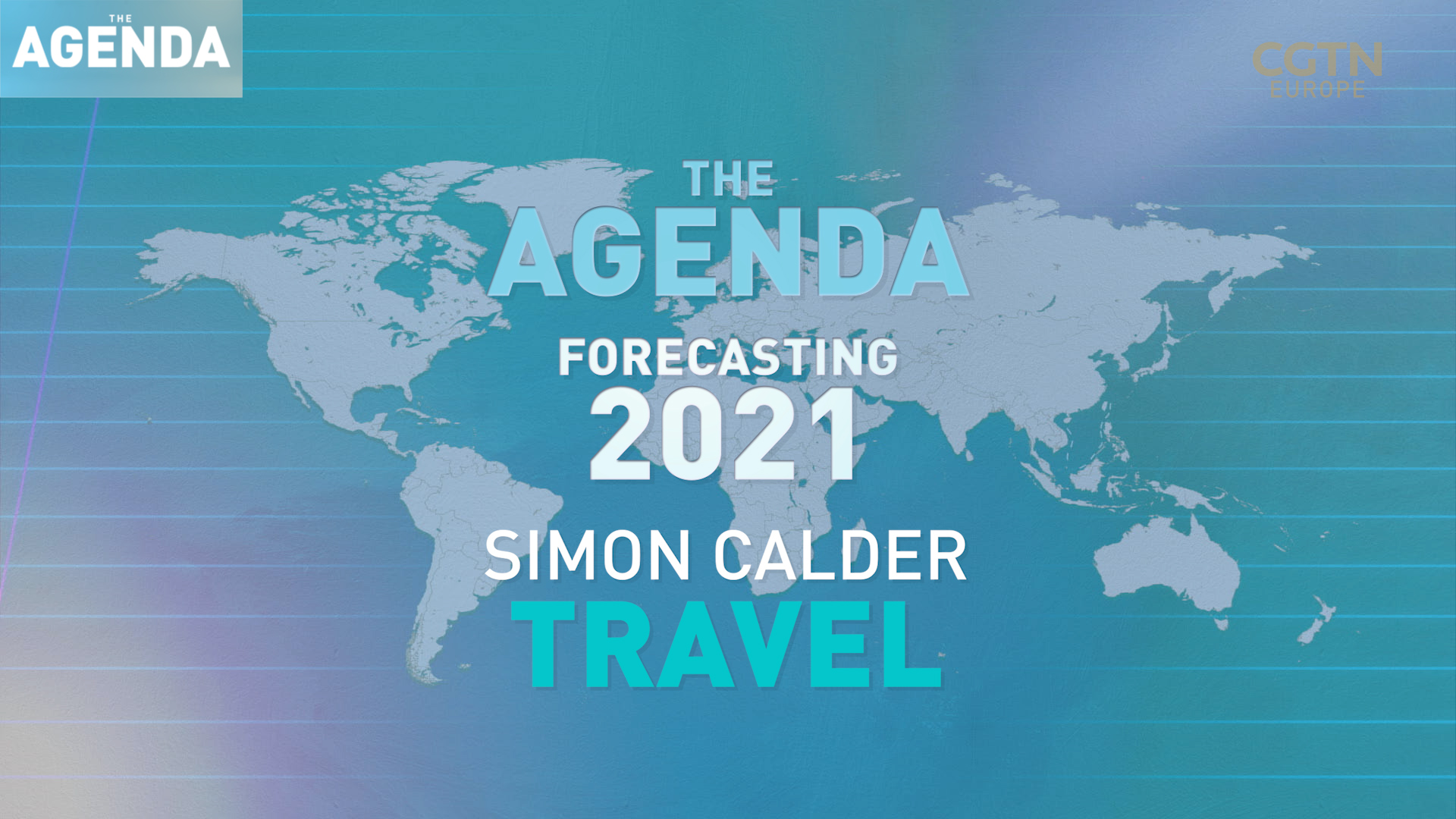 FORECASTING 2021:  Simon Calder - #TheAgenda with Stephen Cole