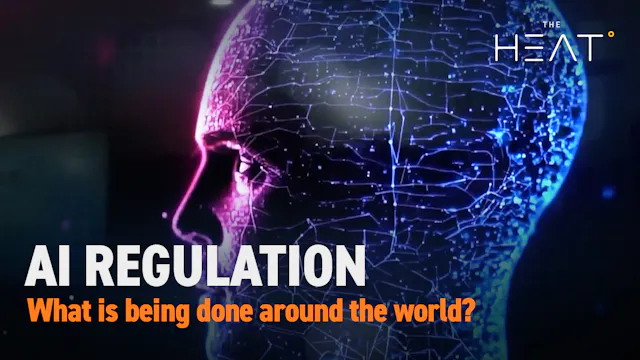 The Heat: AI Regulation | What is bei...