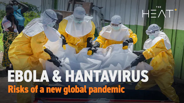 The Heat: Ebola and Hantavirus | What...