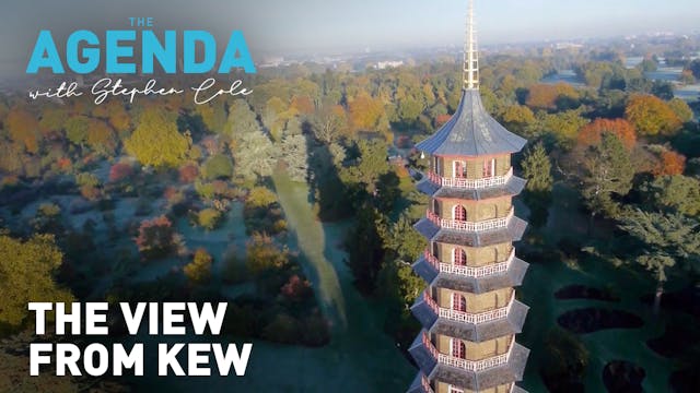 The view from Kew: The Agenda 