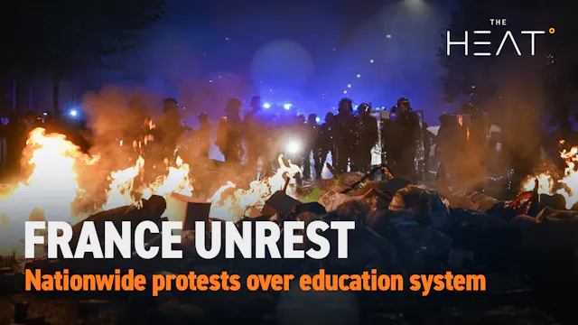 The Heat: France Unrest | Nationwide ...
