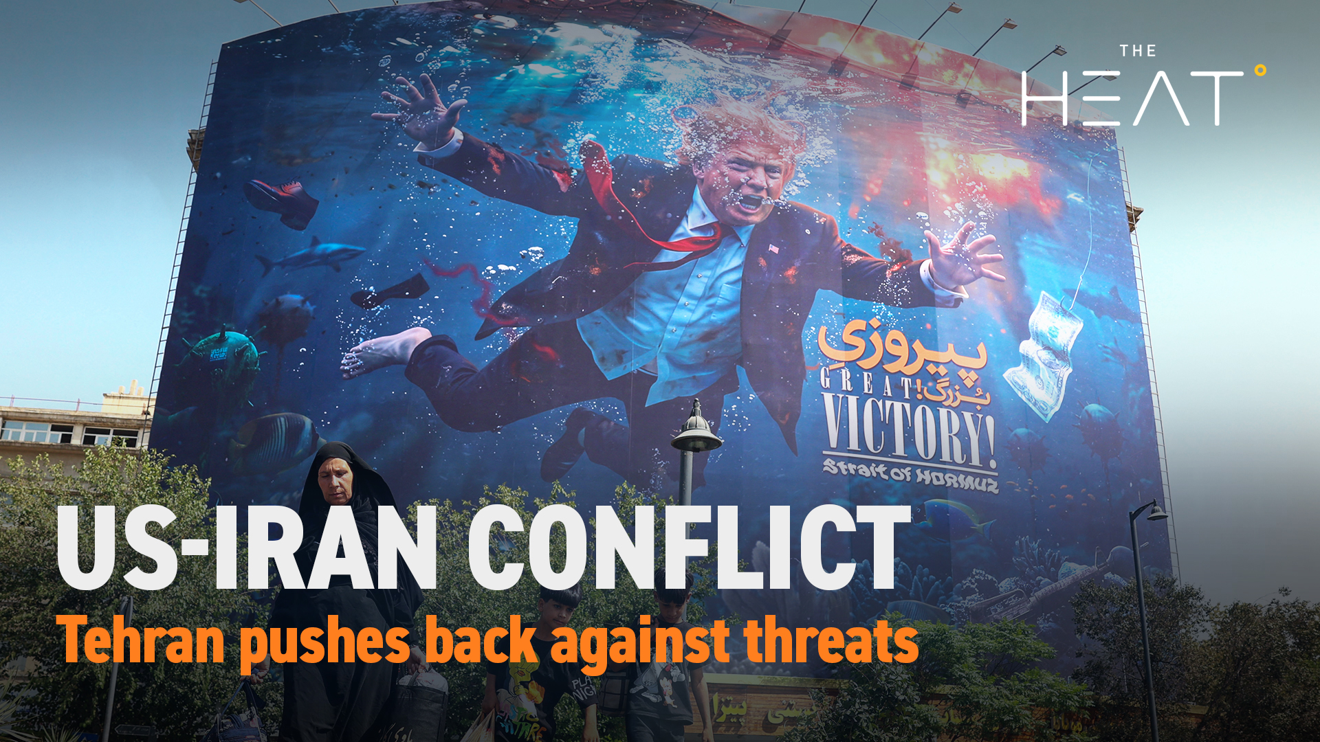 The Heat: US-Iran conflict | Tehran pushes back