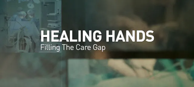Big Story | Healing Hands: filling th...