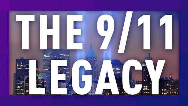 9/11 The Legacy