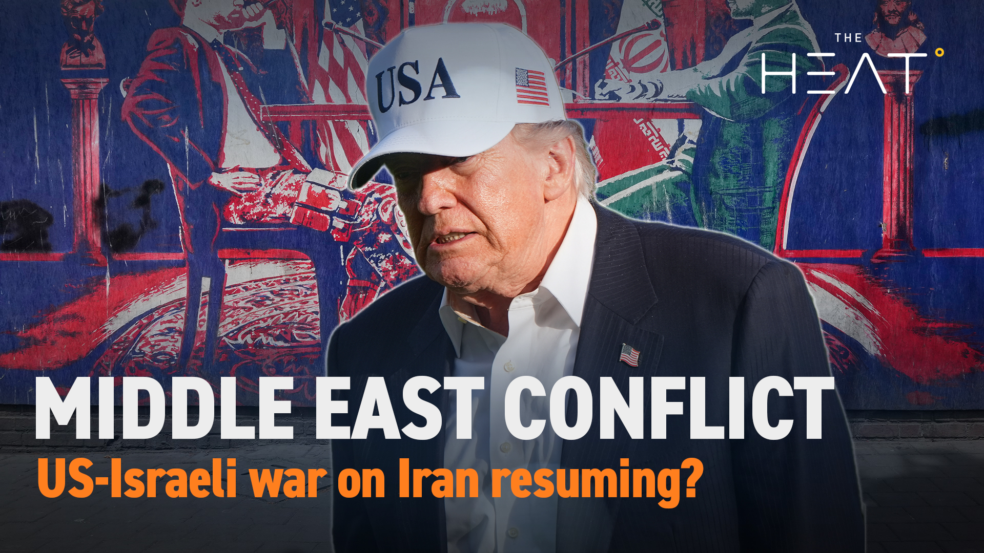 The Heat: Middle East Conflict | Is the war on Iran resuming?