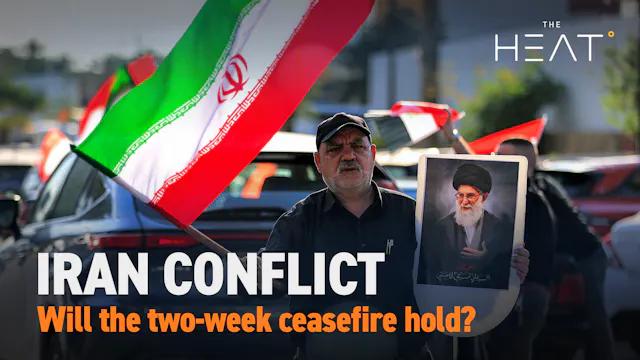 The Heat: Iran Conflict | Will the ce...