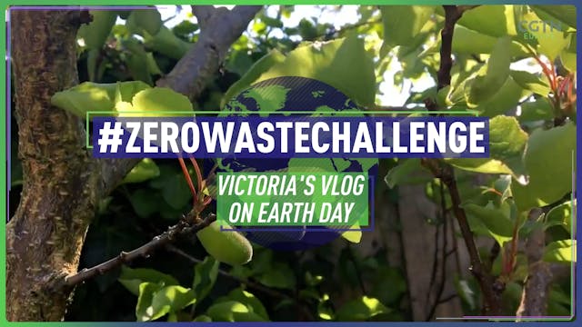 Victoria's vlog on Earth Day #ZeroWas...