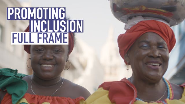Full Frame: Promoting Inclusion