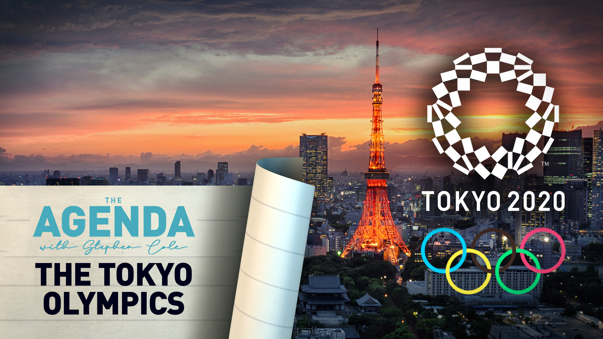 THE TOKYO OLYMPICS - The Agenda with Stephen Cole