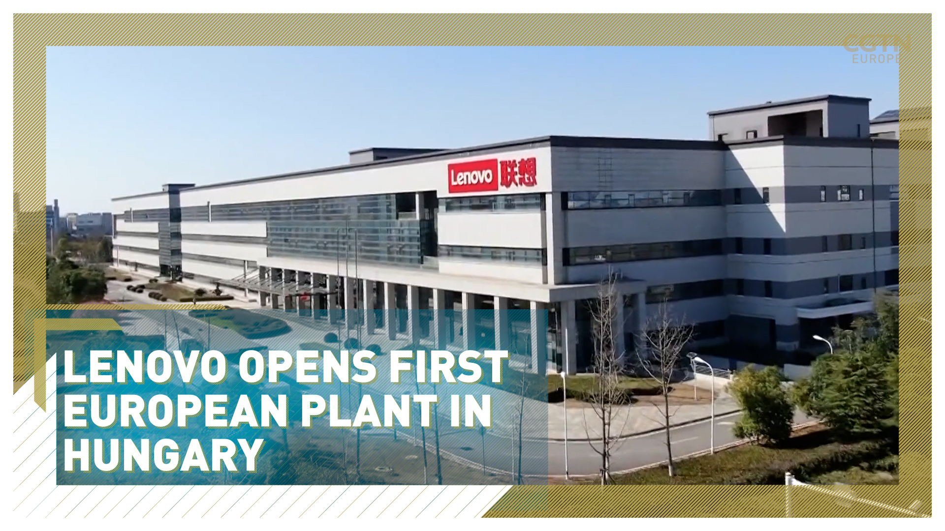 Lenovo opens first European plant in Hungary 