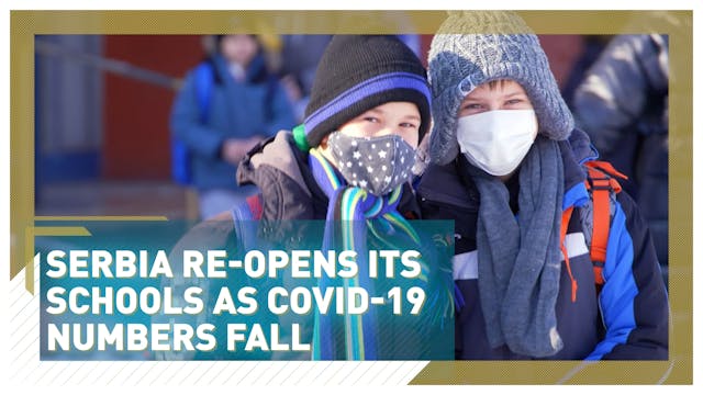 Serbia re-opens schools as COVID-19 n...