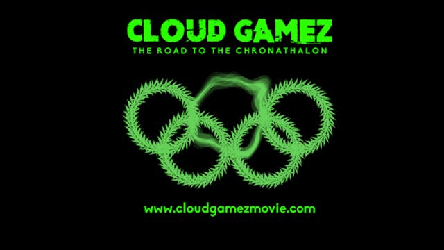Cloud Gamez: The Road To The Chronathalon