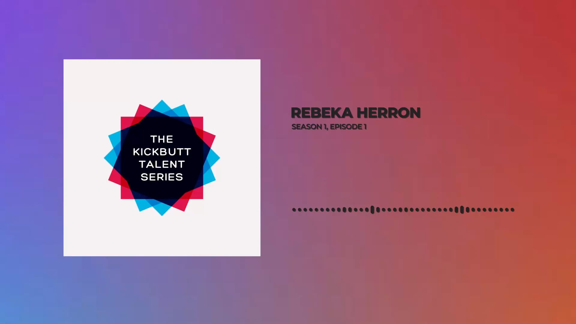 KBT S1E1 Rebeka Herron