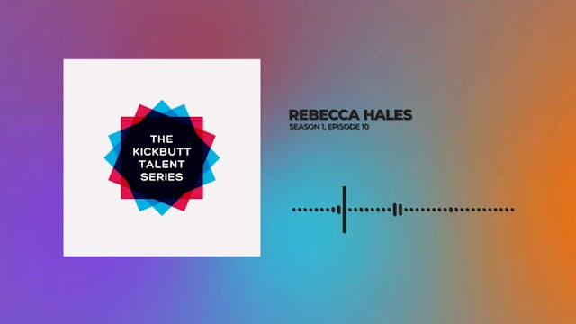 KBT S1E10 Rebecca Hales