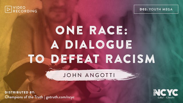 D02 - One Race: A Dialogue to Defeat Racism